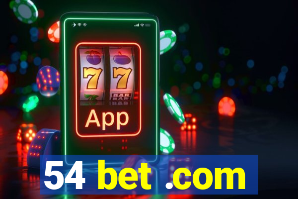 54 bet .com